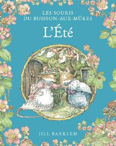 Les Souris du Buisson aux mûres - L'Eté