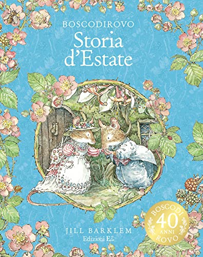 Storia d'estate. I racconti di Boscodirovo. Ediz. a colori. Ediz. deluxe von EL