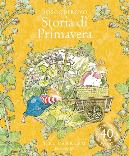 Storia di Primavera. Ediz. a colori (Boscodirovo) von EL