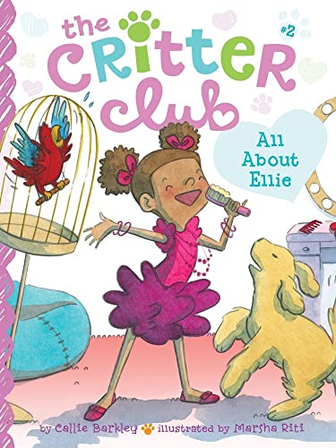 All About Ellie (Volume 2) (The Critter Club, Band 2)
