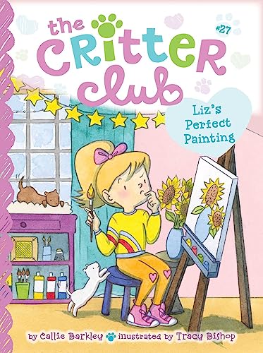 Liz's Perfect Painting (Volume 27) (The Critter Club) von Little Simon