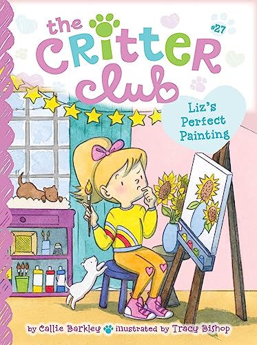 Liz's Perfect Painting (Volume 27) (The Critter Club, Band 27)