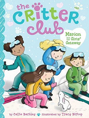 Marion and the Girls' Getaway (Volume 20) (The Critter Club, Band 20)