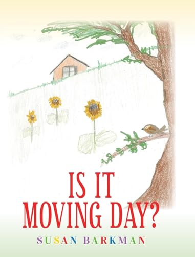 Is It Moving Day? von Palmetto Publishing
