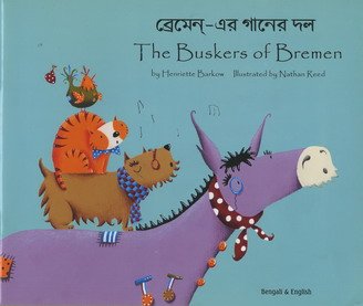 The Buskers of Bremen in Bengali and English (Folk Tales)