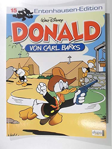 Disney: Entenhausen-Edition-Donald Bd. 15 Disney: Entenhausen-Edition-Donald Bd. 15