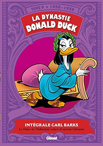 La Dynastie Donald Duck - Tome 09: 1958/1959 - Le trésor du Hollandais volant et autres histoires von GLENAT