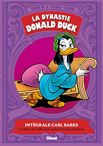 La Dynastie Donald Duck - Tome 09: 1958/1959 - Le trésor du Hollandais volant et autres histoires La Dynastie Donald Duck - Tome 09: 1958/1959 - Le trésor du Hollandais volant et autres histoires