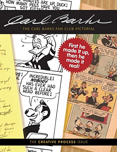 The Carl Barks Fan Club Pictorial: The Creative Process Issue The Carl Barks Fan Club Pictorial: The Creative Process Issue