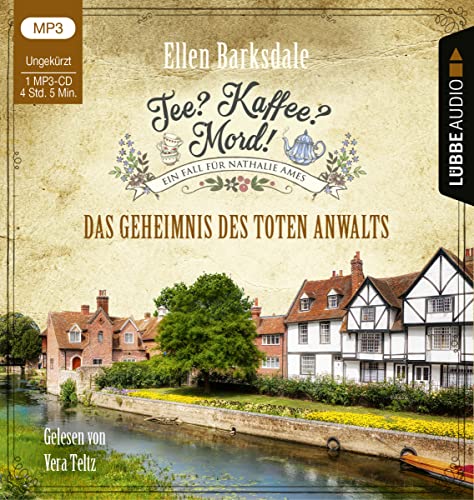 Tee? Kaffee? Mord! - Das Geheimnis des toten Anwalts: Teil 15. (Nathalie Ames ermittelt, Band 15) von beTHRILLED