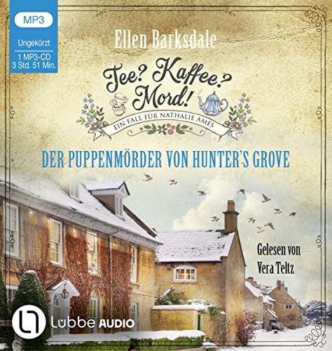 Tee? Kaffee? Mord! - Der Puppenmörder von Hunter's Grove: Teil 17. (Nathalie Ames ermittelt, Band 17) von Lübbe Audio