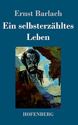 Ein selbsterzähltes Leben von Hofenberg