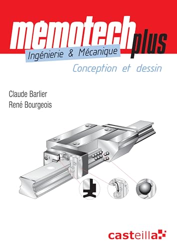 Mémotech Plus Ingenierie et mécanique, Lycées polyvalents, STS, IUT, CPGE, Écoles d’ingénieurs: Conception et dessin von Delagrave