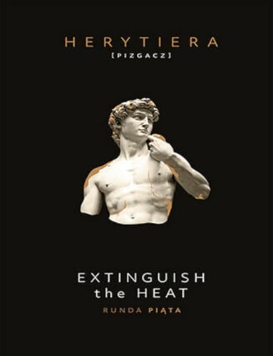 Extinguish the Heat Runda piąta: Wydanie premium Extinguish the Heat Runda piąta: Wydanie premium von BeYa