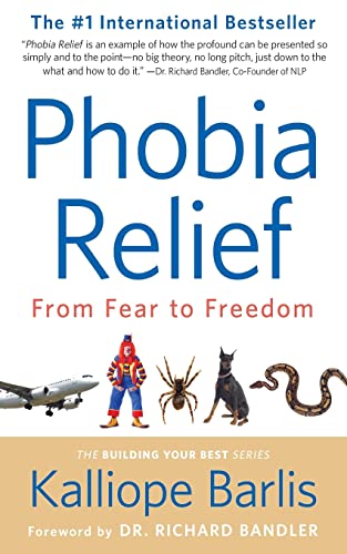 Phobia Relief: From Fear to Freedom von Ingramcontent