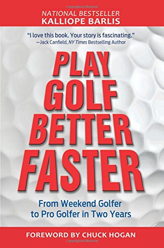 Play Golf Better Faster Handbook: The Little Golf Bag Book for Big Results Fast
