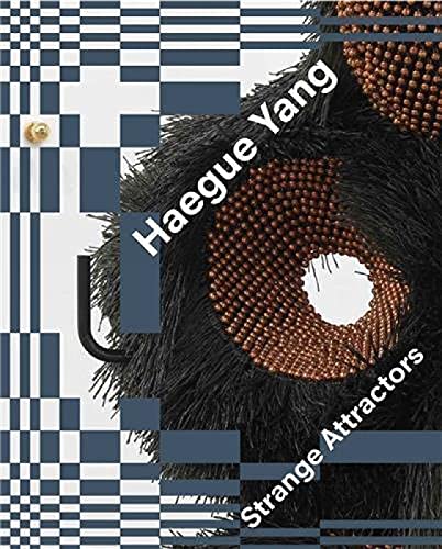 Haegue Yang: Strange Attractors von Tate Publishing