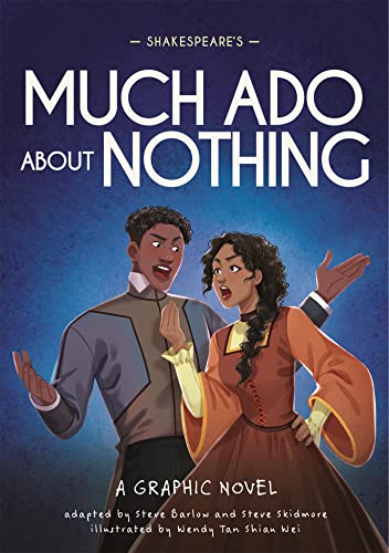 Shakespeare's Much Ado About Nothing: A Graphic Novel (Classics in Graphics)