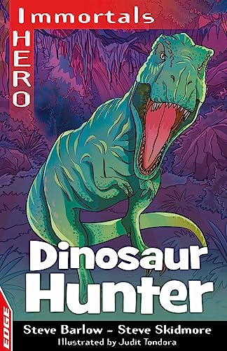 Dinosaur Hunter (EDGE: I HERO: Immortals)