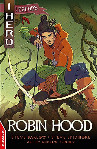 Robin Hood: Steve Barlow and Steve Skidmore (EDGE: I HERO: Legends)