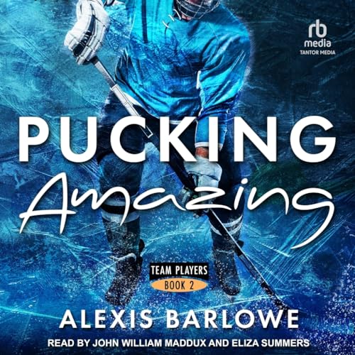 Pucking Amazing: A Why Choose Hockey Romance von Blackstone Publishing