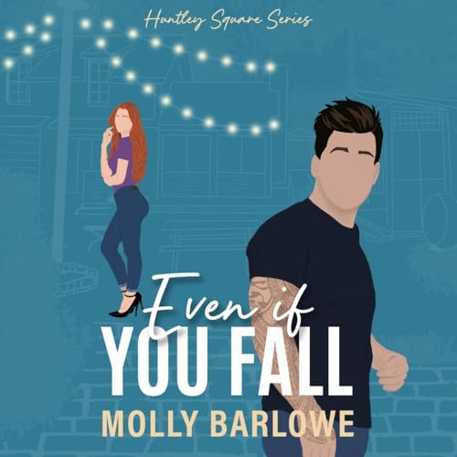 Even If You Fall (Huntley Square, 2) von Blackstone Pub