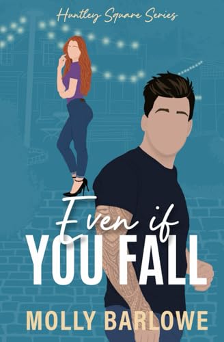 Even if You Fall (Huntley Square, Band 2) von Jester Creations LLC