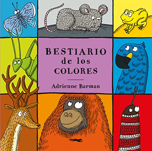 Bestiario de los colores Bestiario de los colores von LIBROS DEL ZORRO ROJO