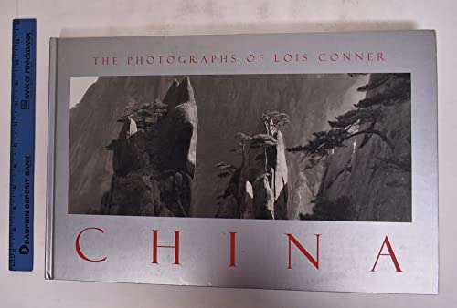 China: The Photographs of Lois Conner