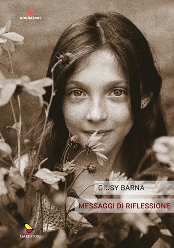 Messaggi di riflessione (Sognatori) von GAEditori