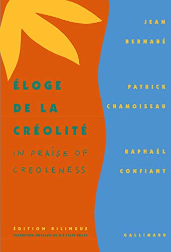 Eloge de la créolité von GALLIMARD