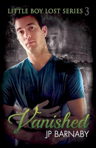 Vanished (Little Boy Lost, Band 3) von Recovery Romance Press