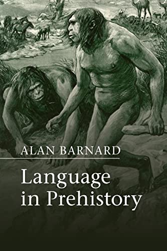 Language in Prehistory (Approaches to the Evolution of Language) von Cambridge University Press