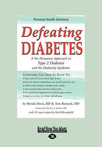 Defeating Diabetes: A No-Nonsense Approach to Type 2 Diabetes and the Diabesity Epidemic
