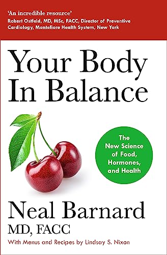 Your Body In Balance: The New Science of Food, Hormones and Health von Sheldon Press