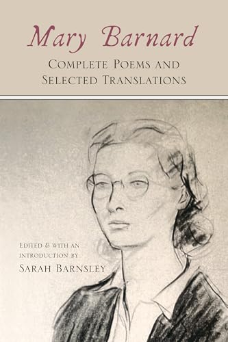 Mary Barnard: Complete Poems and Selected Translations von State University of New York Press