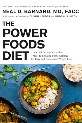 The Power Foods Diet: The Breakthrough Plan That Traps, Tames, and Burns Calories for Easy and Permanent Weight Loss von Balance