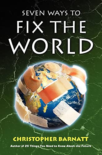 Seven Ways to Fix the World Seven Ways to Fix the World von CREATESPACE