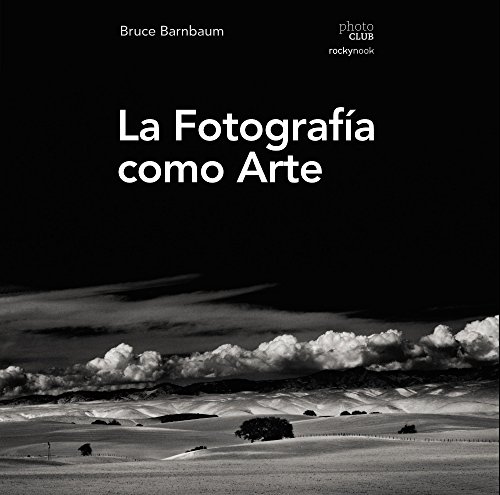 La fotografía como arte (PHOTOCLUB)