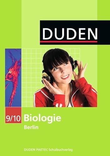 Duden Biologie - Sekundarstufe I - Berlin: 9./10. Schuljahr - Schülerbuch