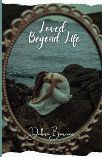 Loved Beyond Life von Independently published