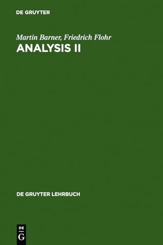 Analysis, 2 Bde. Geb, Bd.2 (De Gruyter Lehrbuch) von de Gruyter