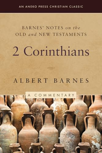 Barnes' Notes on the Old and New Testaments: 2 Corinthians (Annotated) von Life Sentence Publishing, Inc.