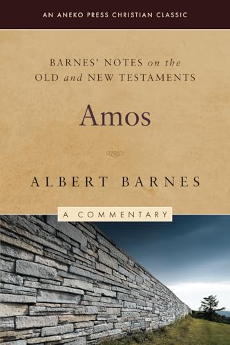 Barnes' Notes on the Old and New Testaments: Amos (Annotated) von Life Sentence Publishing, Inc.