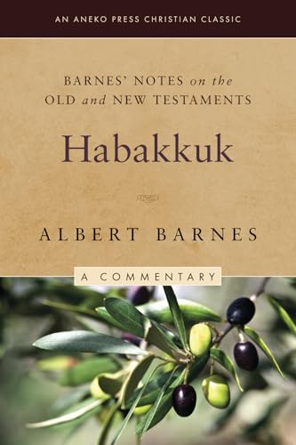 Barnes' Notes on the Old and New Testaments: Habakkuk (Annotated) von Life Sentence Publishing, Inc.