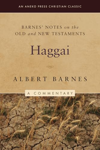 Barnes' Notes on the Old and New Testaments: Haggai (Annotated) von Life Sentence Publishing, Inc.