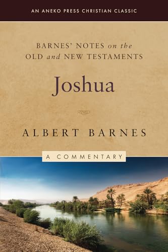 Barnes' Notes on the Old and New Testaments: Joshua (Annotated) von Life Sentence Publishing, Inc.