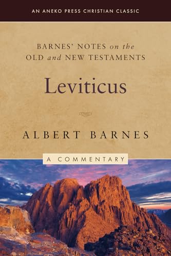 Barnes' Notes on the Old and New Testaments: Leviticus Barnes' Notes on the Old and New Testaments: Leviticus von Life Sentence Publishing, Inc.