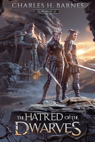 The Hatred of the Dwarves: An Epic Fantasy LitRPG Adventure (Q-World, Band 1) von Independently published