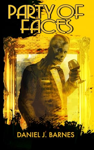 Party of Faces (The Party Series, Band 1) von Independently published